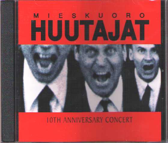 Mieskuoro Huutajat / 10th Anniversary Concert