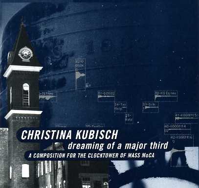 Christina Kubisch / Dreaming of a Major Third