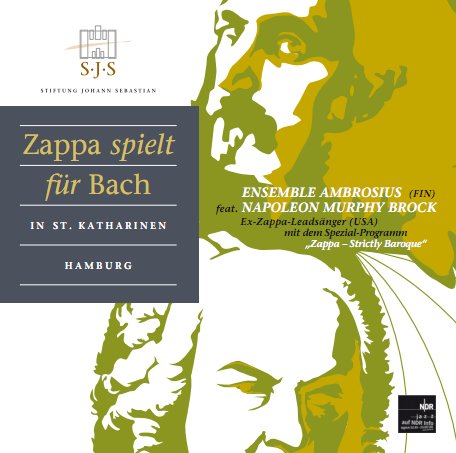Ensemble Ambrosius / Zappa spielt für Bach in St. Katharinen, Hamburg // Frank Zappa / Olli Virtaperko