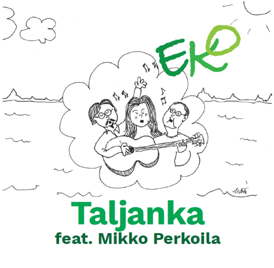 Taljanka & Mikko Perkoila / EKO