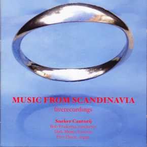 Sneker Cantorij / Music from Scandinavia // Niels la Cour / Egil Hovland / Tauno Marttinen